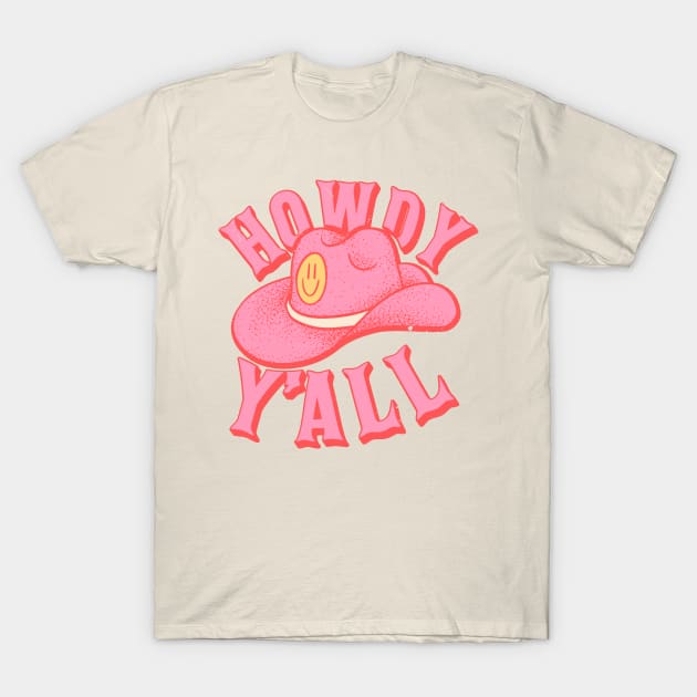 HOWDY HOWDY HOWDY YALL  |  Preppy Aesthetic | Creamy Pink Background T-Shirt by anycolordesigns